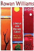 Williams, Silence and Honey Cakes